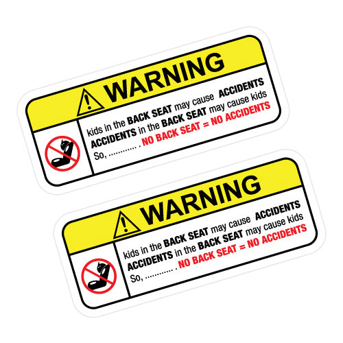 2X Warning No Back Seat Sticker Decal