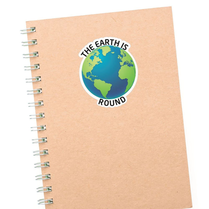 Earth Is Round Sticker Decal