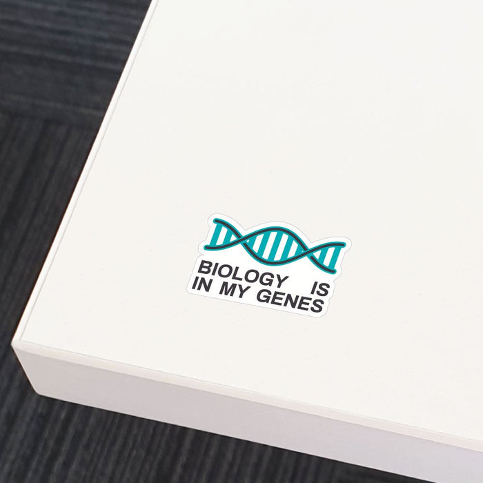 Biology Is In My Genes Sticker Decal