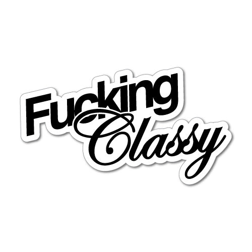 Fcking Classy Jdm Sticker Decal