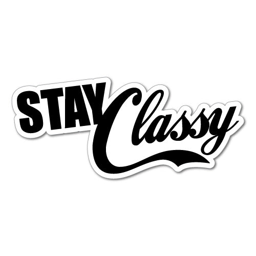 Stay Classy Jdm Car Sticker Decal