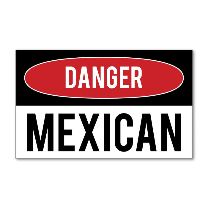 Danger Mexican Sticker Decal