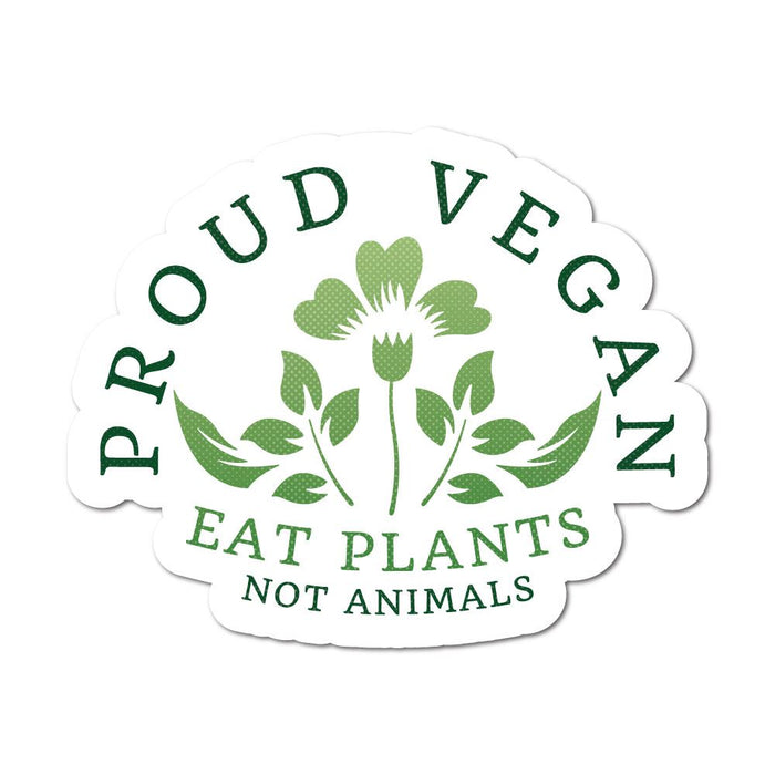 Proud Vegan Eat Plants Not Animals Sticker Decal