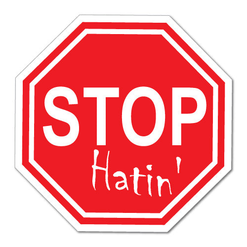 Stop Hatin Jdm Sticker Decal