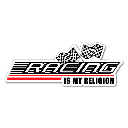 Racing Is My Religion Jdm Sticker Decal