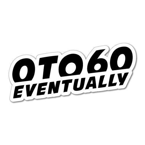 0 To 60 Eventually Jdm Sticker Decal