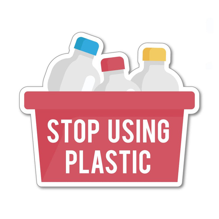Stop Using Plastic Sticker Decal