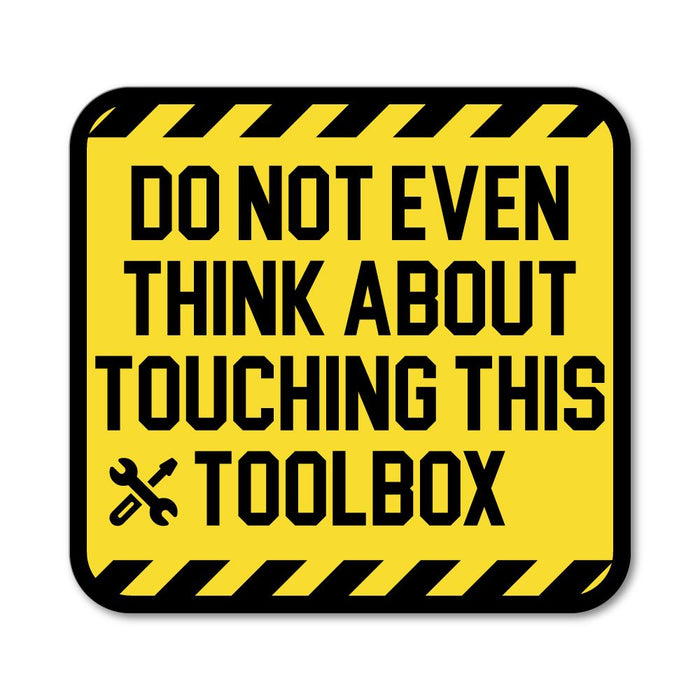 Do Not Touch My Toolbox Sticker Decal