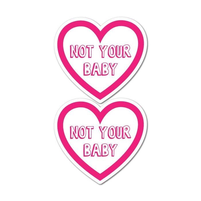 Not Ur Baby X2 Sticker Decal
