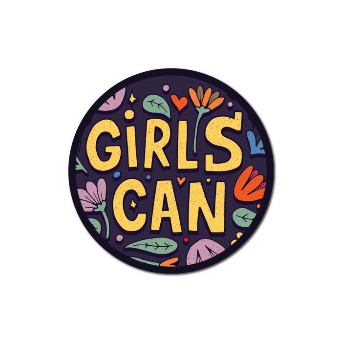 Girls Can Sticker Decal