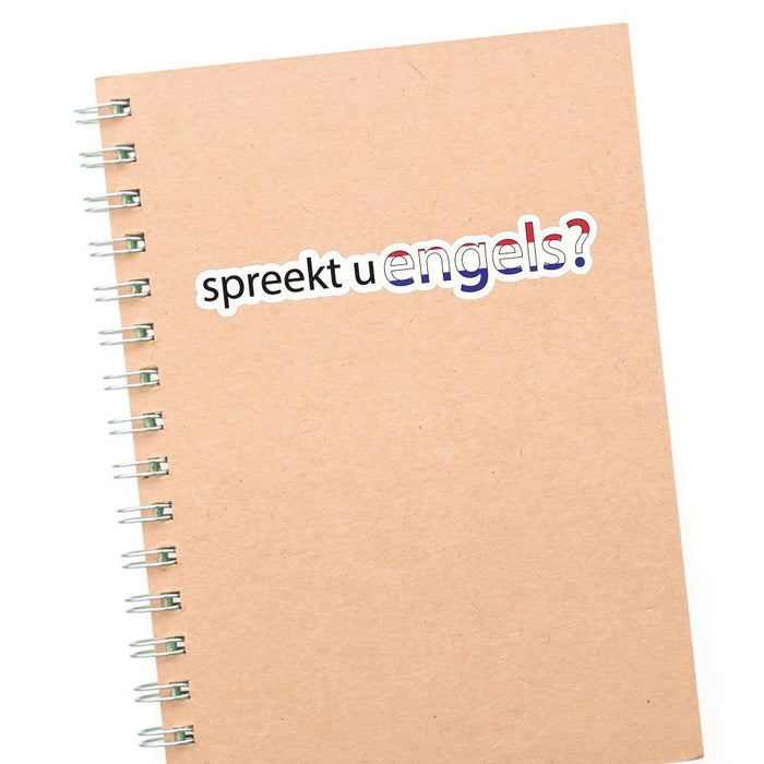 Spreekt U Engels Dutch Speak English Sticker Decal