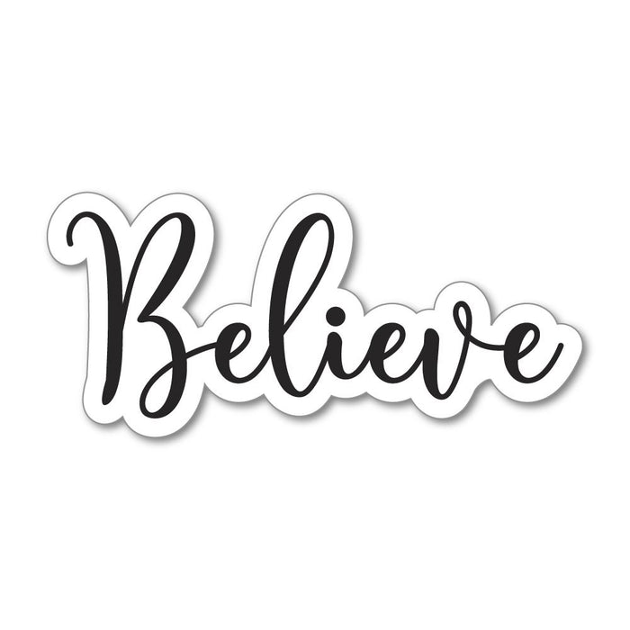 Believe Sticker Decal