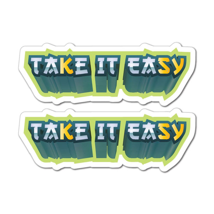 2X Relax And Take It Easy Sticker Decal