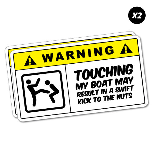 2X Warning Touching Boat Marine Sticker
