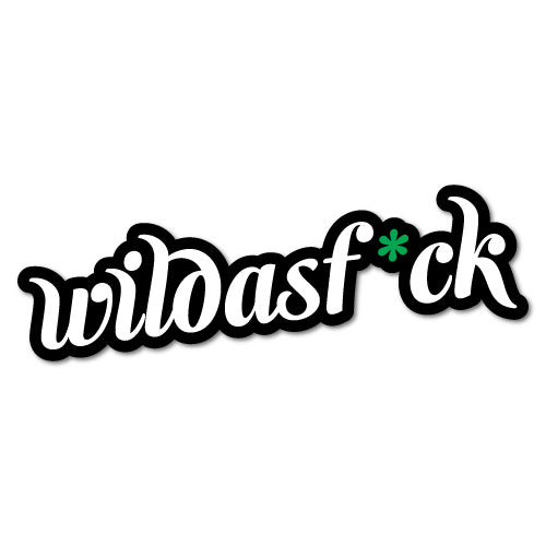 Wild As Fck Sticker
