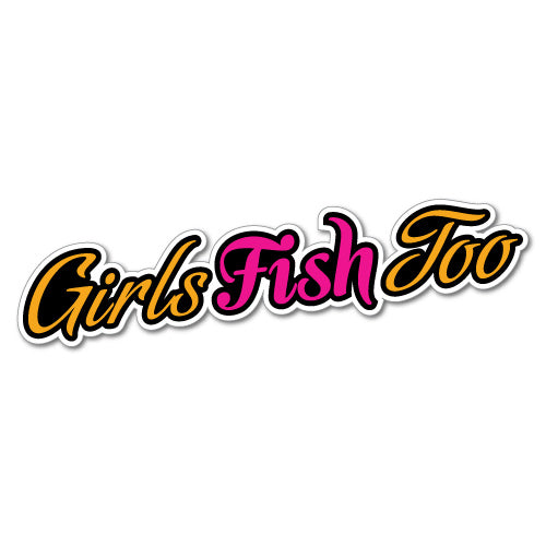Girls Fish Too Sticker