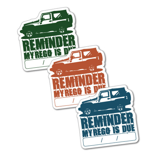 3X Reminder My Rego Is Due 4Wd Sticker