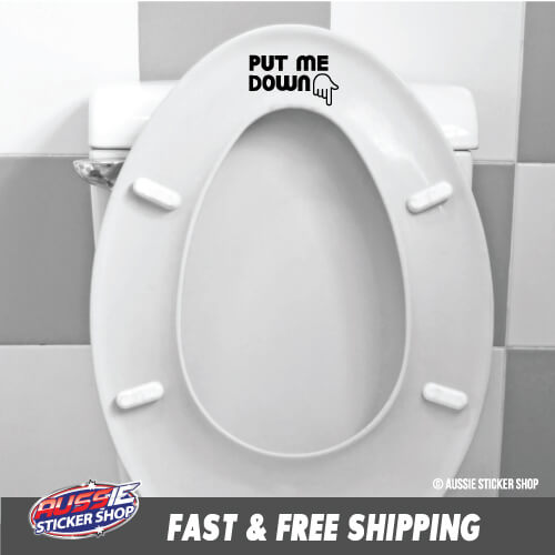 Toilet Seat Put Me Down Sticker