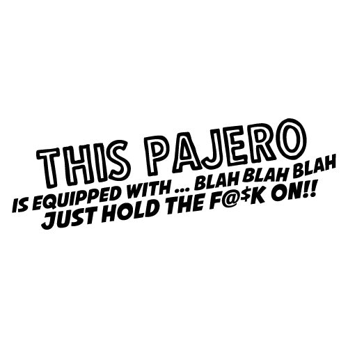 This Pajero Is Equipped With Sticker