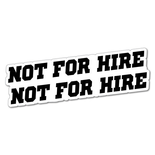 2X Not For Hire Car Van Truck Sticker