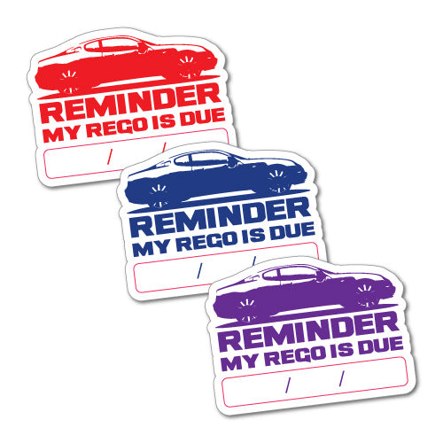 3X Reminder My Rego Is Due Sticker