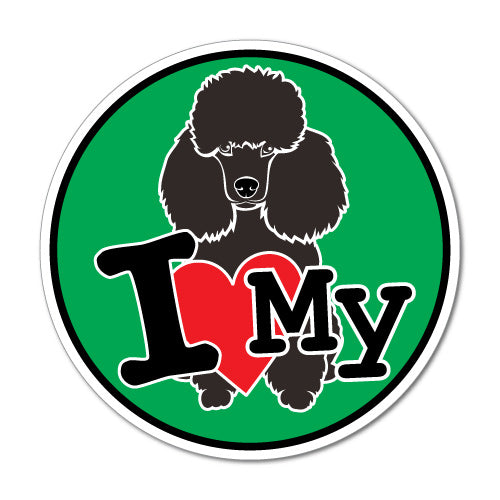 I Love My Poodle Sticker