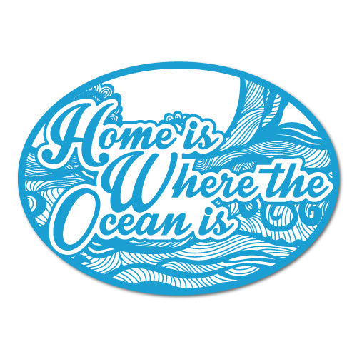 Home Is Where The Ocean Is Surfing Sticker