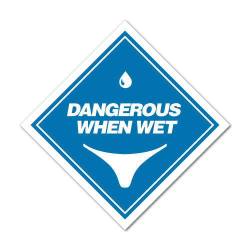 Dangerous When Wet Sticker
