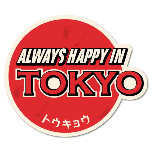 Always Happy In Tokyo Vintage Japan Jdm Sticker