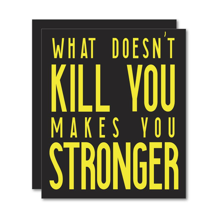 2X What Does Not Kill You Sticker Decal