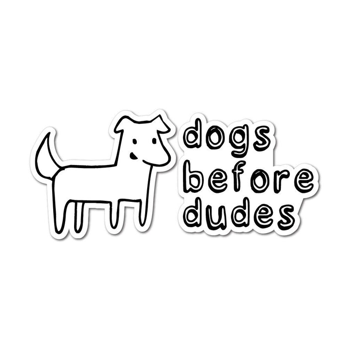 Dogs Before Dudes Sticker Decal