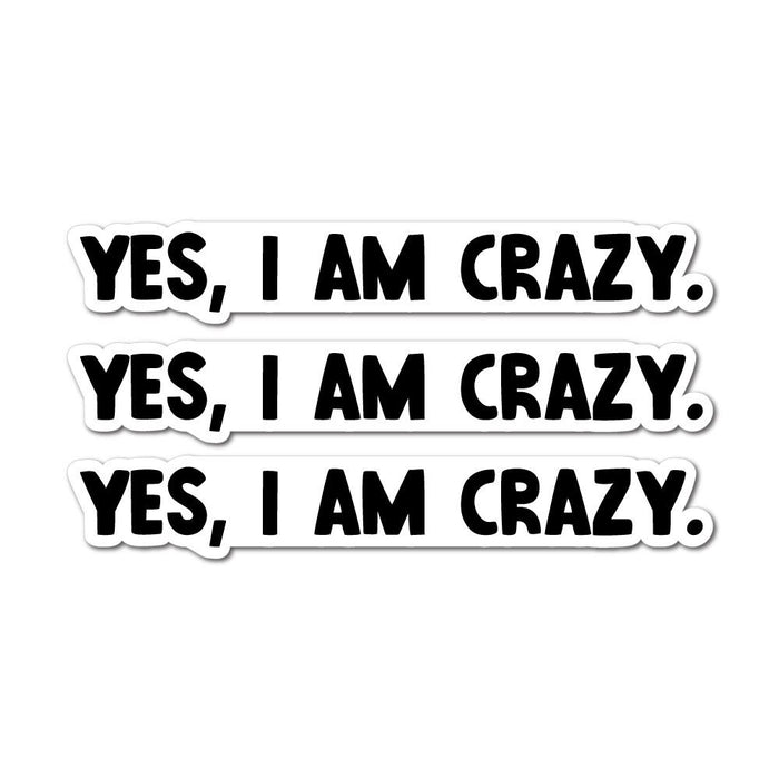2X I Am Crazy Sticker Decal