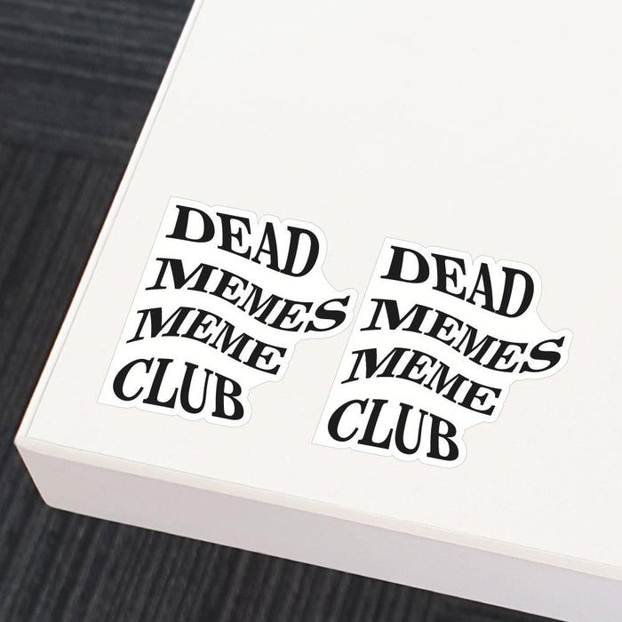 Dead Memes Meme Club X2  Sticker Decal