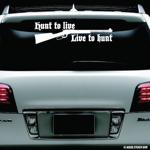 Hunting Hunt To Live Windshield Sticker