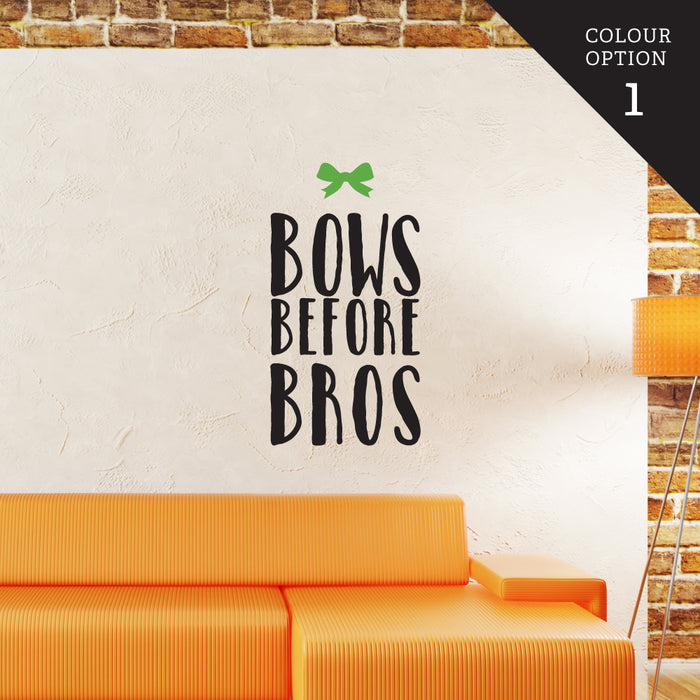Bow Before Bros Wall Sticker