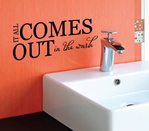 It All Comes Out In The Wash Wall Sticker
