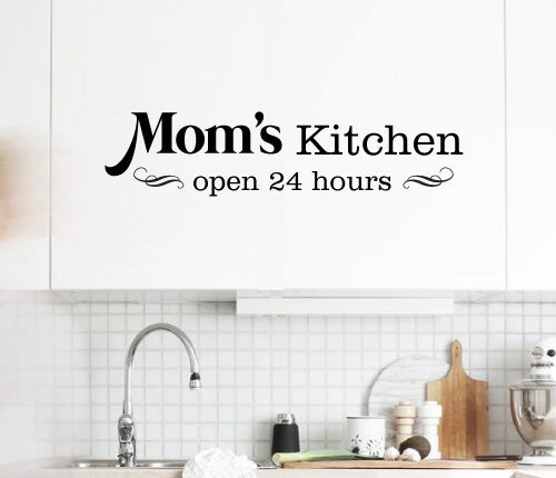 Mum'S Kitchen Open 24 Hours Wall Sticker