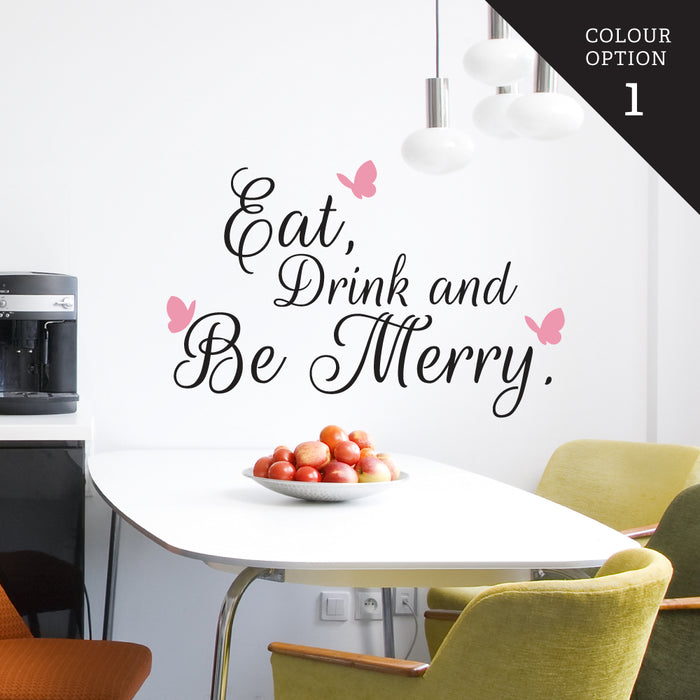Eat Drink And Be Merry Wall Sticker