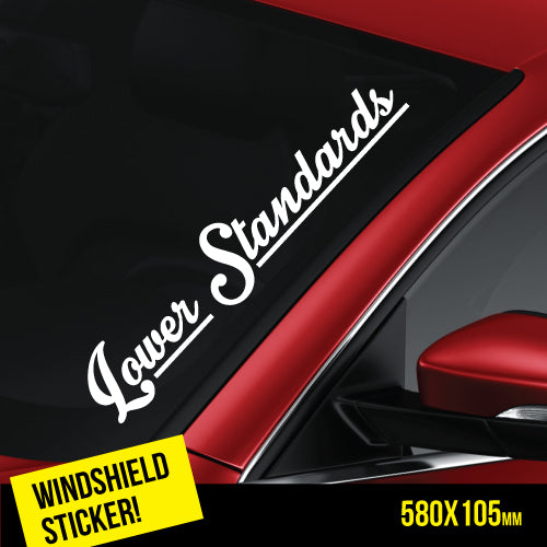 Lower Standards Windshield Jdm Sticker
