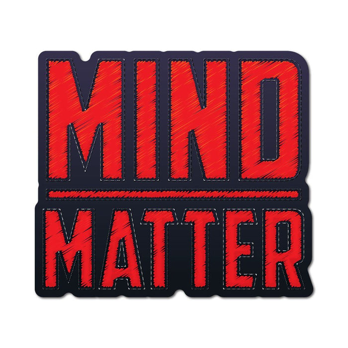 Mind Over Matter Sticker Decal