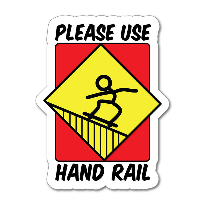 Please Use The Hand Rails Joke Skateboard Skater Car Sticker Decal