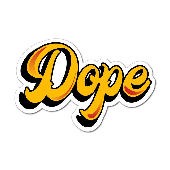 Dope Sticker Decal