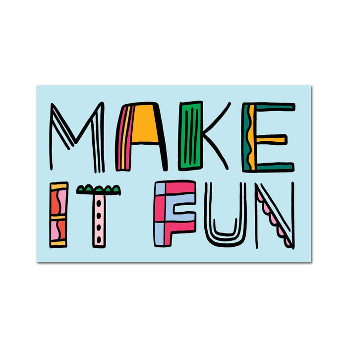 Make It Fun Sticker Decal