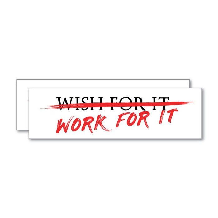 2X Wish For It Work For It Sticker Decal