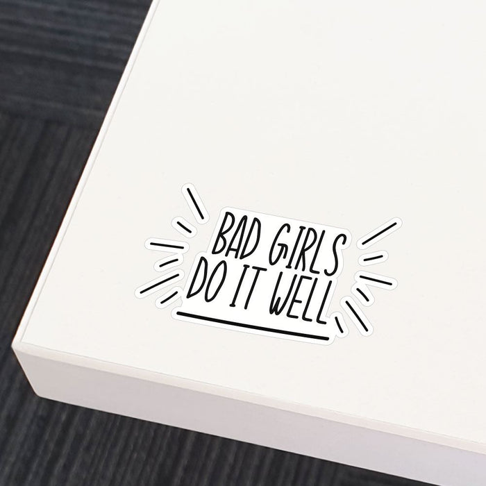 Bad Girls Sticker Decal