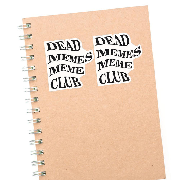 Dead Memes Meme Club X2  Sticker Decal