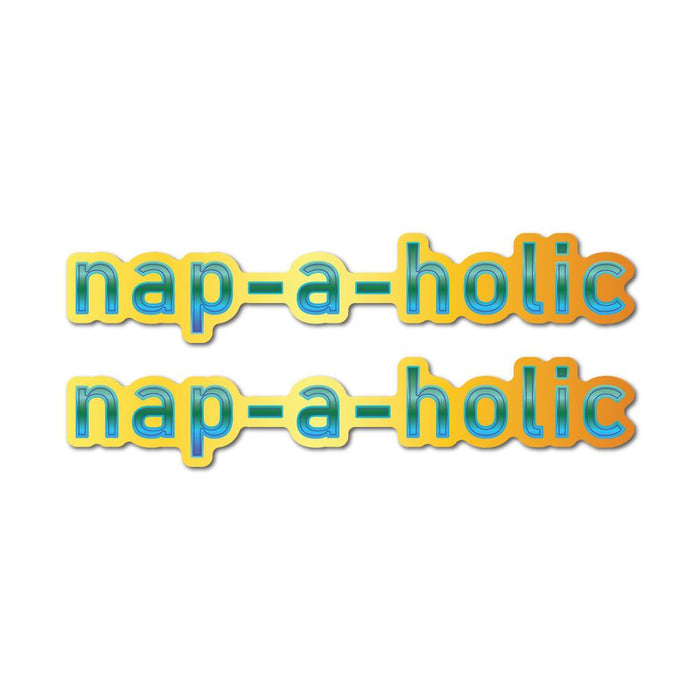 2X Nap-A-Holic Sticker Decal