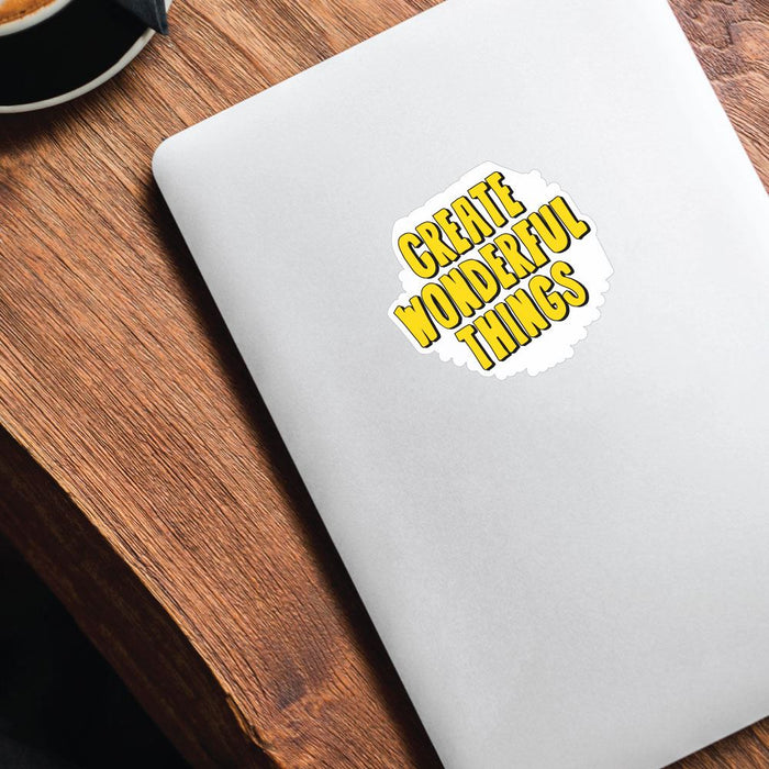 Create Wonderful Thing  Sticker Decal