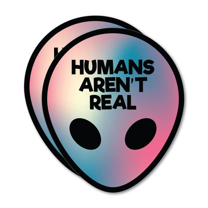 2X Humans Are Not Real Sticker Decal