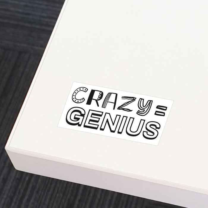 Crazy Genius Sticker Decal